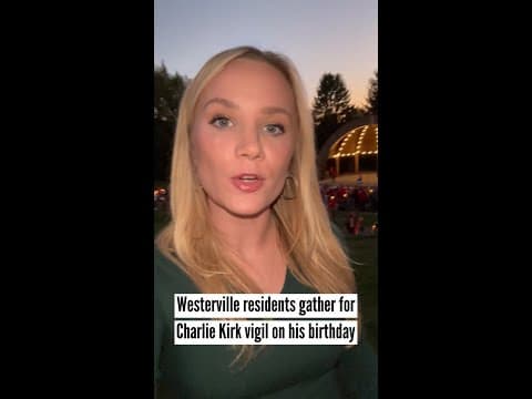 Westerville residents gather for Charlie Kirk vigil on his birthday