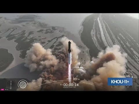 SpaceX sends Starship into space from South Texas