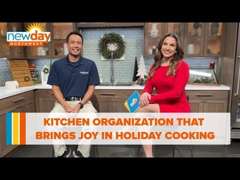 Kitchen organization that brings joy in holiday cooking - New Day NW