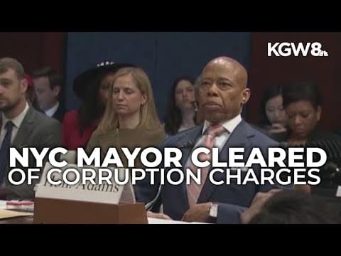 Judge clears NYC Mayor Eric Adams of criminal corruption charges