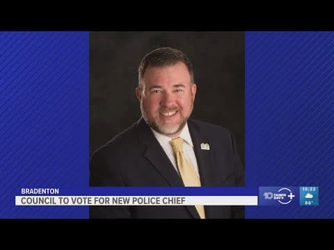 Bradenton City Council voting on new police chief on Wednesday