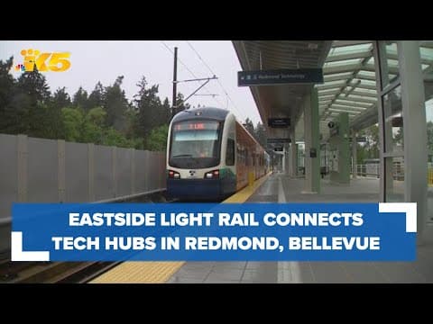 Eastside light rail connects two technology hubs in Redmond and Bellevue