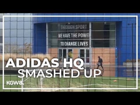 Vandals strike Adidas campus in North Portland, breaking windows and doors