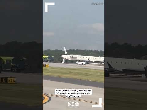 A Delta plane’s tail wing was knocked off at the Atlanta after colliding with another Delta plane