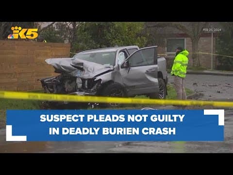 Suspect pleads not guilty in Burien crash that killed man, seriously injured child