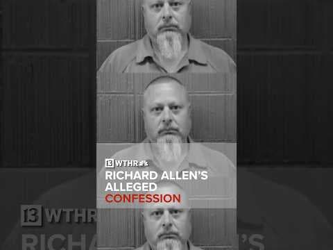 Richard Allen’s alleged confession in letter to warden