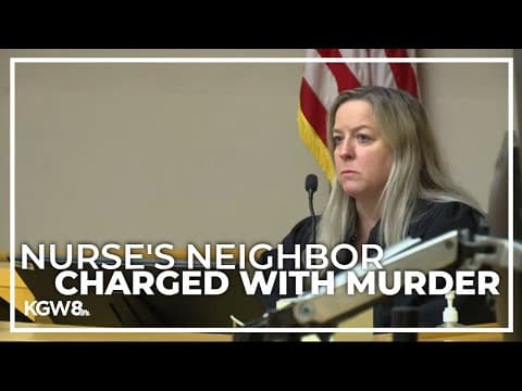 Case of neighbor arrested for murder of Beaverton nurse goes before judge