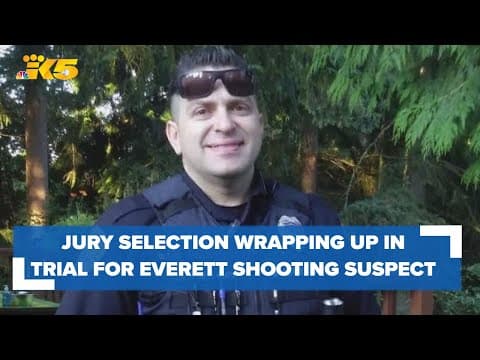 Jury selection could wrap up Monday in trial for suspect accused of killing an Everett police office