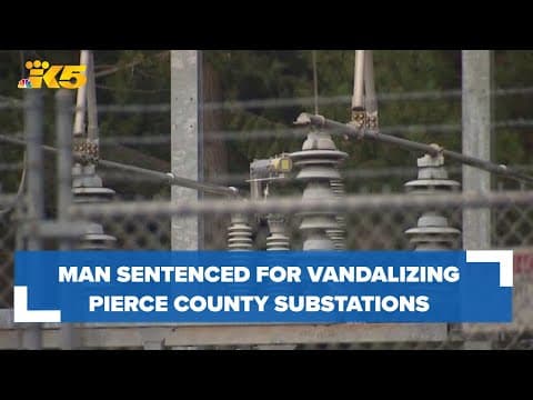 Former Puyallup man sentenced to 3 years probation for 2022 vandalism of Pierce County substations