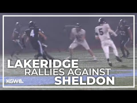 Playoffs: Lakeridge comes back to beat Sheldon in 1st round | Friday Night Football