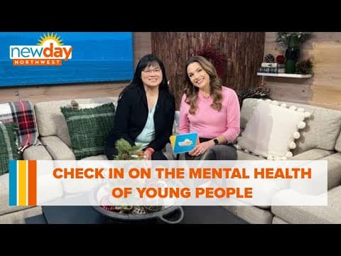 Check in on the mental health of young people - New Day NW
