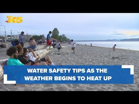 Water safety tips as the weather heats up