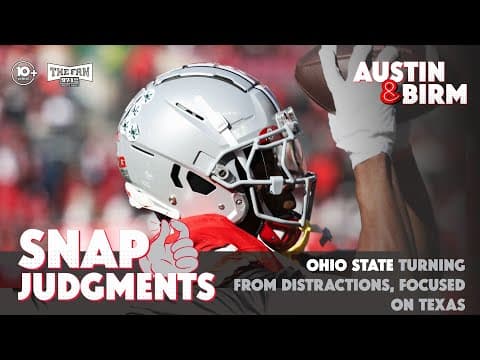 Snap Judgments: Ohio State avoiding distractions, Buckeyes starting lineup taking shape