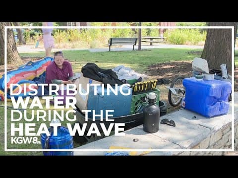 Portland Street Response rushes to distribute water during heat wave