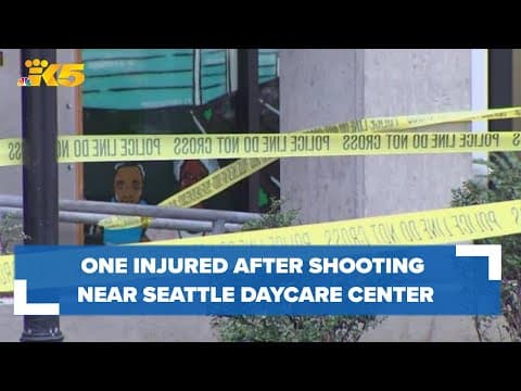 One person injured after shooting near Seattle daycare center