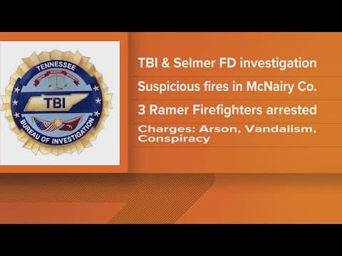 Three Ramer firefighters arrested after arson investigation