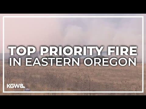 Durkee Fire in eastern Oregon is top priority in the US
