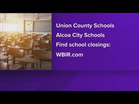Alcoa, Union County schools canceling classes next week due to illness