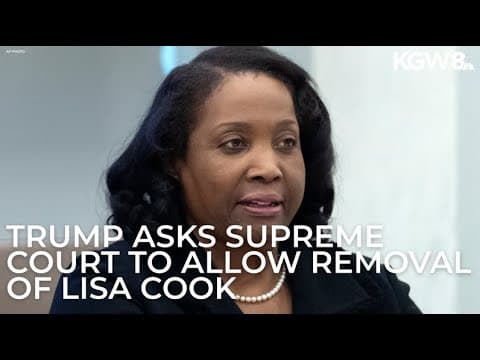 Trump asks Supreme Court for emergency order to remove Lisa Cook from Fed board