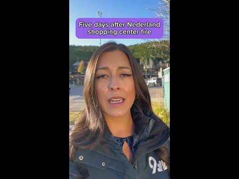 Five days after Nederland shopping center fire