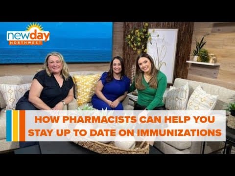 How pharmacists can help you stay up to date on immunizations and vaccines  - New Day NW