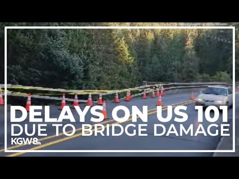 Delays expected on Highway 101 on Oregon coast after bridge damage