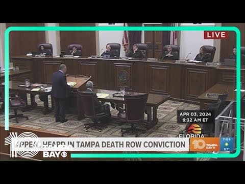 Florida Supreme Court hear appeal in Tampa death row conviction