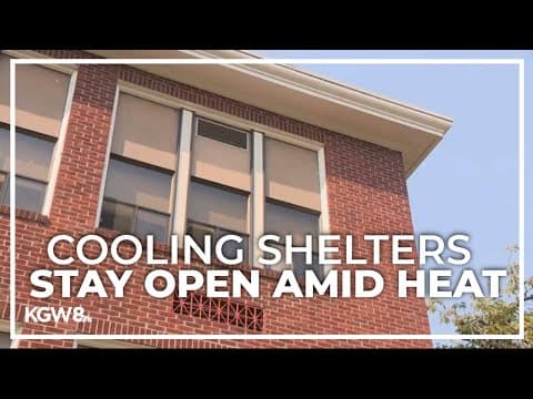Cooling shelters open for second day of Portland-area heat wave
