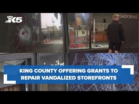 King County offering grants to repair vandalized storefronts