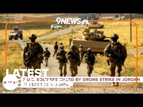 Latest Headlines |  3 U.S. Soldiers Killed In Drone Attack in Jordan