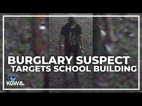 Tigard police look for serial burglary suspect targeting school district building