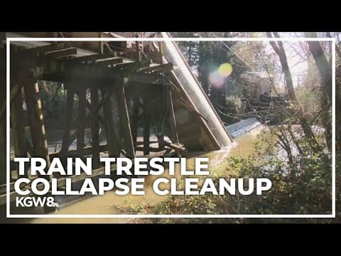 Cleanup continues after trestle collapses in Corvallis