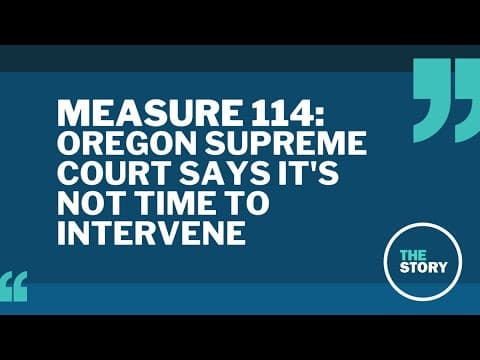 Diving into the Oregon Supreme Court’s reasoning for leaving Measure 114 alone