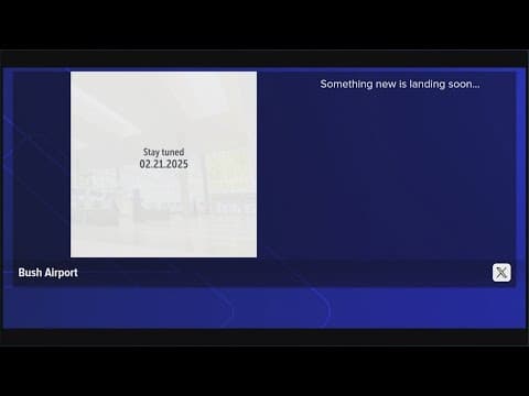 Bush Airport vaguely teases new announcement