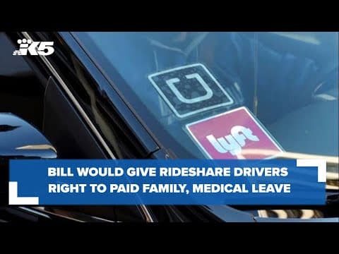 Washington lawmakers pass bill that would give rideshare drivers right to paid family, medical leave