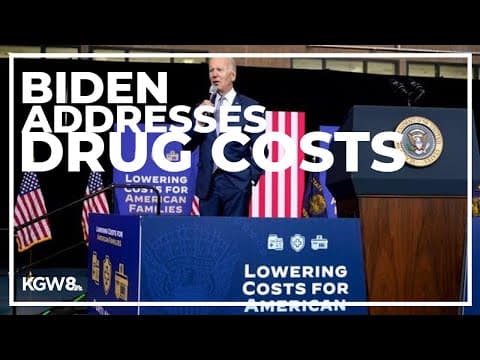 President Biden addresses lowering prescription drug costs during his Portland speech
