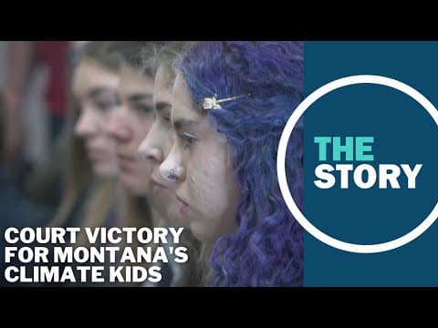 Montana youth gain landmark court win in climate case, perhaps opening the door for similar cases