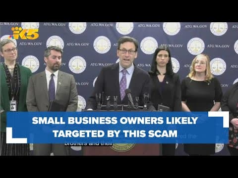 AG: If you are a Washington small-business owner, you've likely been targeted by this scam
