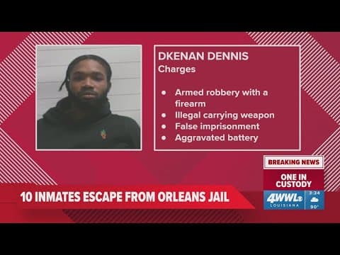 What we know about the 10 inmates who escaped and their charges in New Orleans