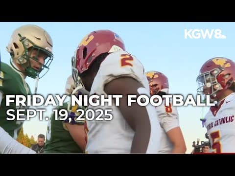 Friday Night Football: September 19, 2025