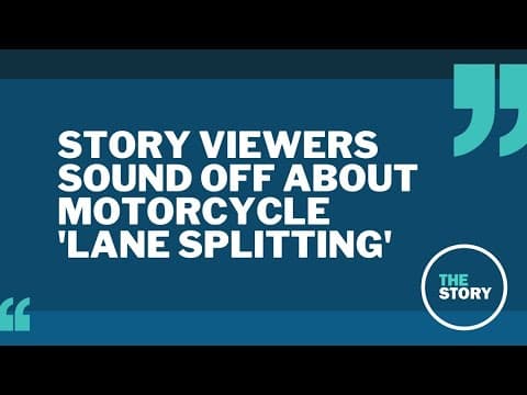 The Story viewers sound off about motorcycle ‘lane splitting’