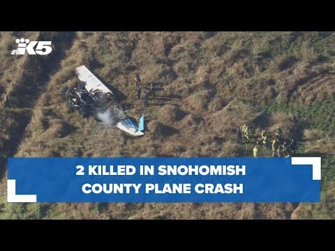 2 Killed in Snohomish County plane crash