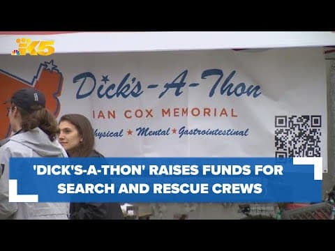 'Dick's-A-Thon' in Seattle raises money for search and rescue crews