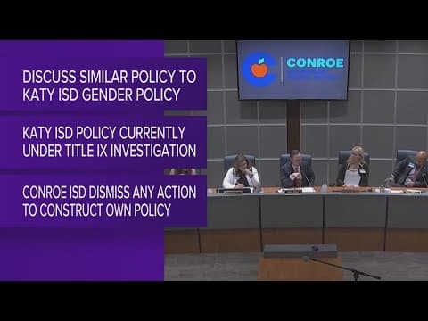 Conroe ISD board declines to take action on controversial proposed gender policy