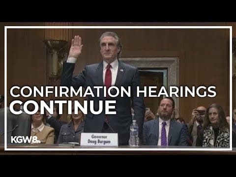 Confirmation hearings for Trump nominees underway