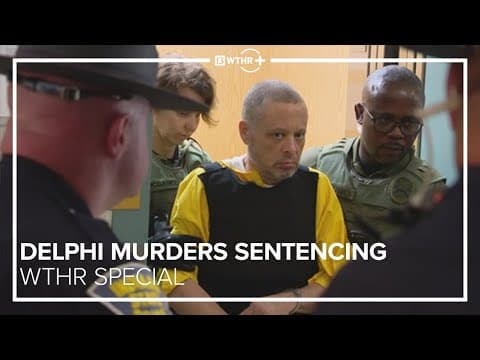 Here's what you need to know before the Delphi murders sentencing today