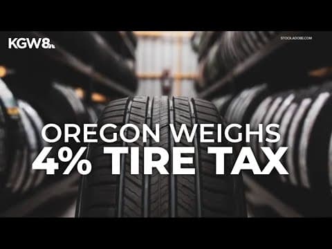 Oregon lawmakers consider 4% tire tax to boost environmental, rail projects