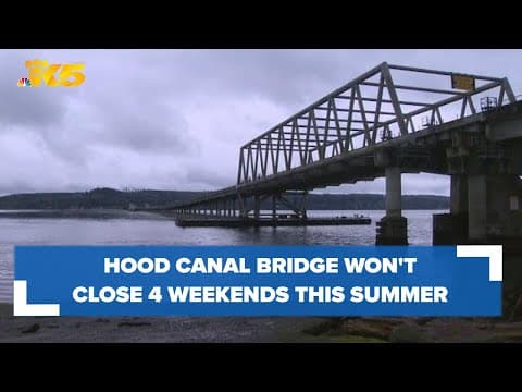 Hood Canal Bridge won't close for 4 weekends this summer