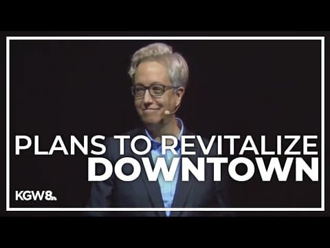 Gov. Kotek, Portland Central City Task Force release recommendations for revitalizing downtown