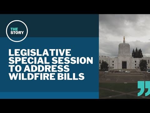 Gov. Kotek calls Oregon lawmakers in for special session to address wildfire costs